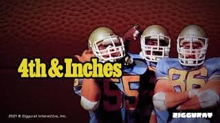 4th & Inches video 1