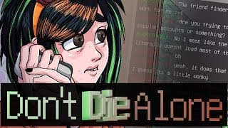 Don't Die Alone video 1