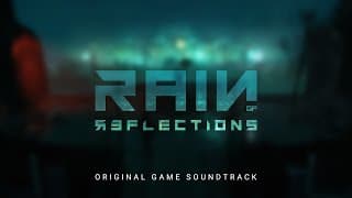 Rain of Reflections | Push | Original Game Soundtrack