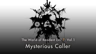 Vol.1 “Mysterious Caller”