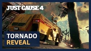 Just Cause 4 Tornado Reveal