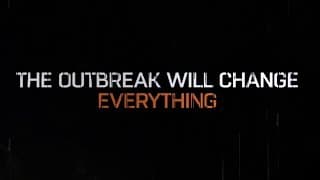 The Outbreak Will Change Everything Trailer