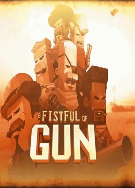 A Fistful of Gun