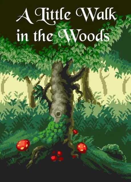 A Little Walk in the Woods