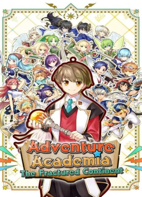 Adventure Academia: The Fractured Continent