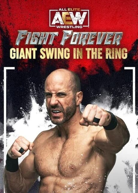 All Elite Wresting: Fight Forever - Giant Swing in the Ring