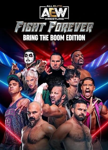 All Elite Wrestling: Fight Forever - Bring the Boom Edition