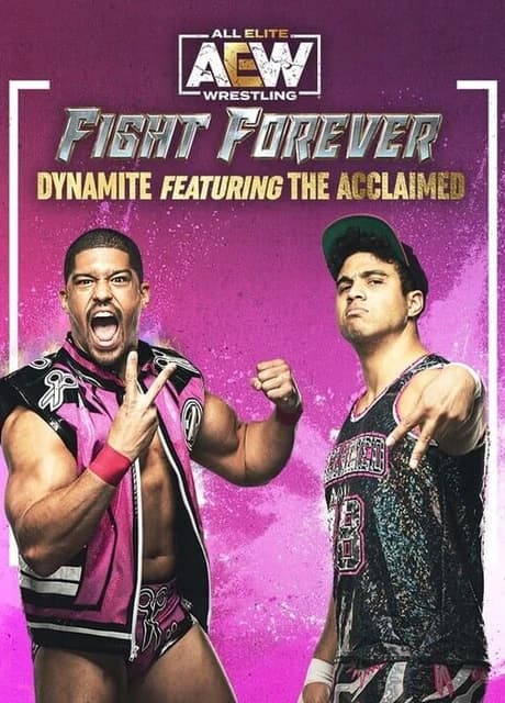 All Elite Wrestling: Fight Forever - Dynamite featuring The Acclaimed
