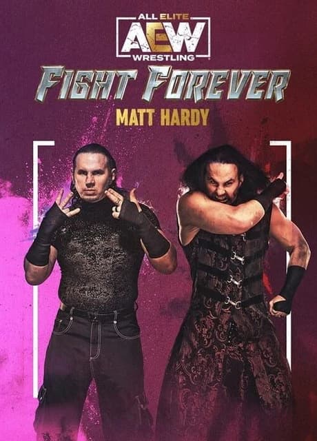 All Elite Wrestling: Fight Forever - Matt Hardy