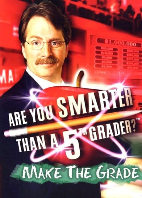 Are You Smarter Than A 5th Grader?: Make the Grade