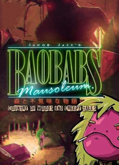Baobabs Mausoleum: Country of Woods & Creepy Tales