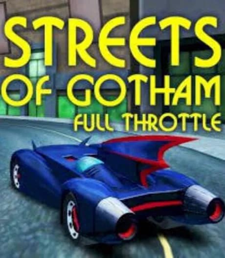 Batman: The Brave and the Bold - Streets of Gotham: Full Throttle