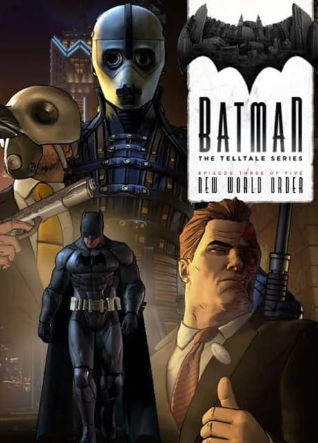 Batman: The Telltale Series - Episode 3: New World Order