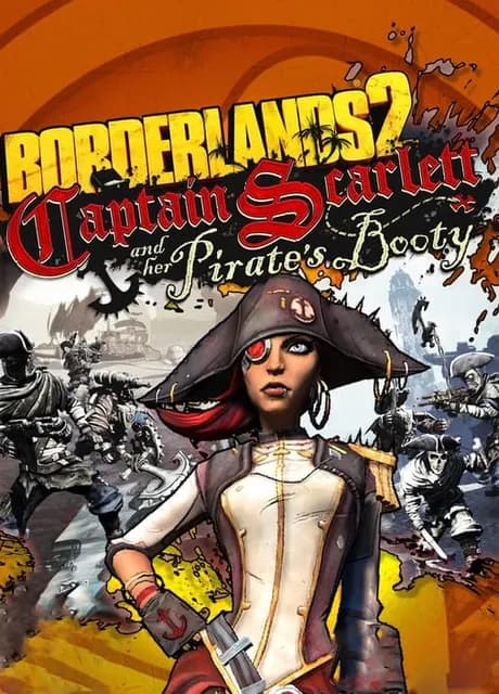 Borderlands 2: Captain Scarlett and Her Pirate's Booty