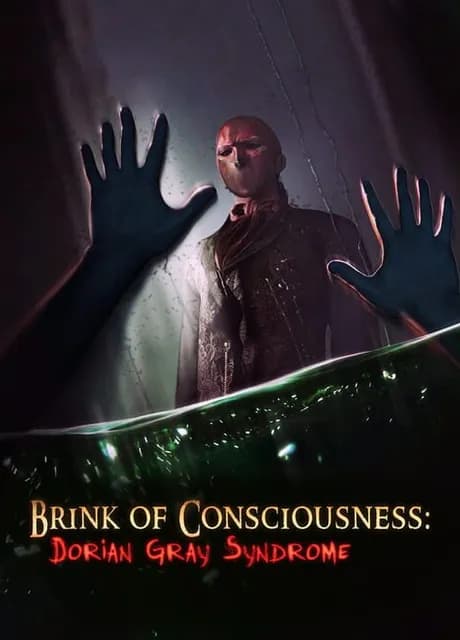 Brink of Consciousness: Dorian Gray Syndrome