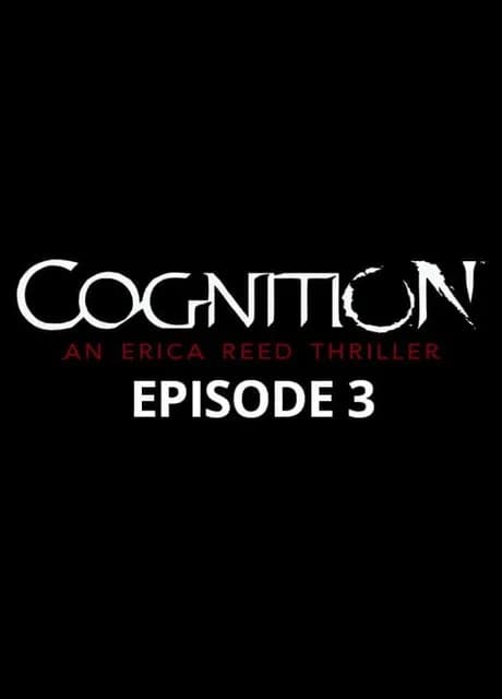 Cognition: An Erica Reed Thriller - Episode 3: The Oracle