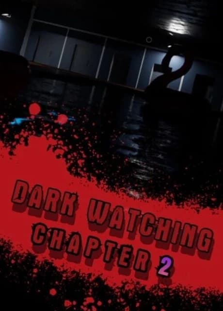 Dark Watching Chapter 2