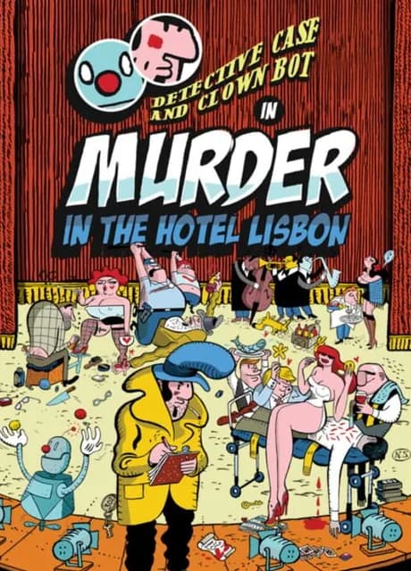 Detective Case and Clown Bot in: Murder in the Hotel Lisbon
