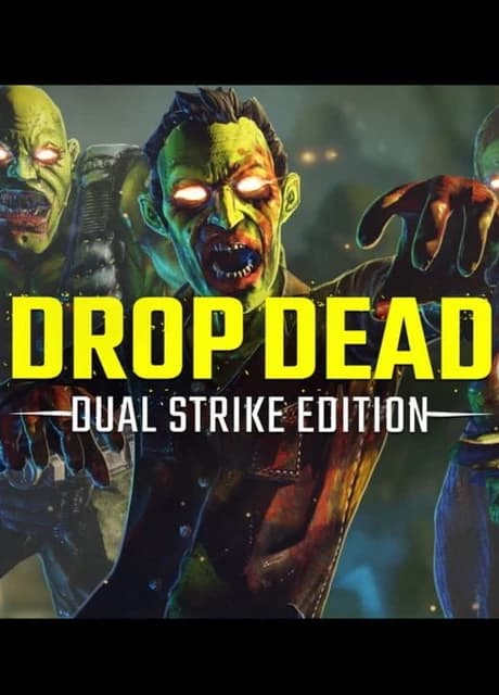 Drop Dead: Dual Strike Edition