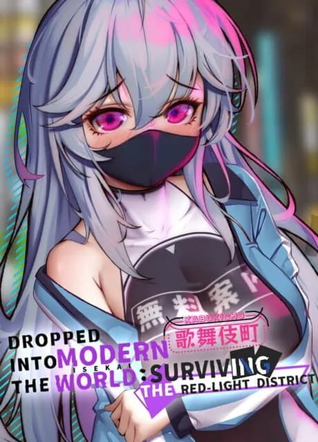 Dropped into the Modern World: Surviving the Red-Light District