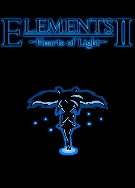 Elements II: Hearts of Light