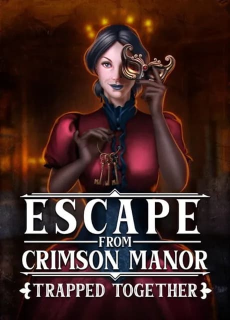 Escape From Crimson Manor: Trapped Together