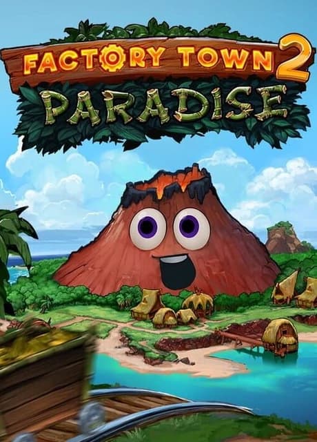 Factory Town 2: Paradise