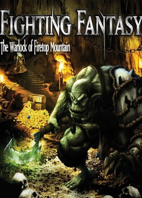 Fighting Fantasy: The Warlock of Firetop Mountain