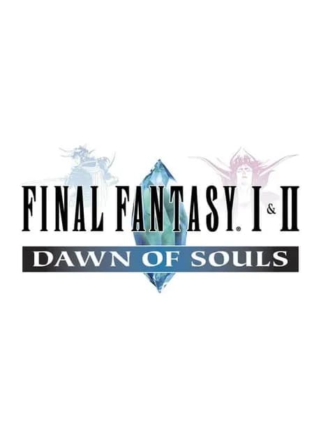 Final Fantasy I & II: Dawn of Souls