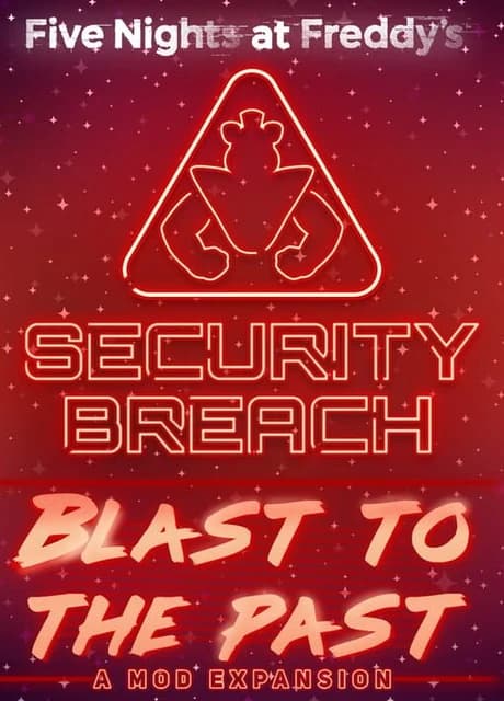 Five Nights at Freddy's: Security Breach - Blast to the Past!