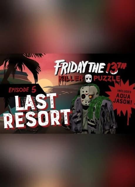 Friday the 13th: Killer Puzzle - Episode 5: Last Resort