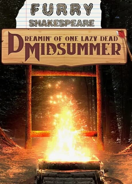 Furry Shakespeare: Dreamin' of One Lazy Dead Midsummer