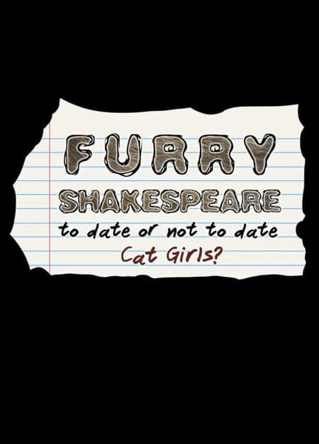 Furry Shakespeare: To Date or Not to Date Cat Girls?