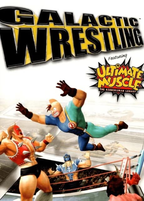 Galactic Wrestling featuring Ultimate Muscle: The Kinnikuman Legacy