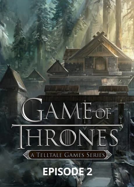 Game of Thrones: A Telltale Games Series - Episode 2: The Lost Lords
