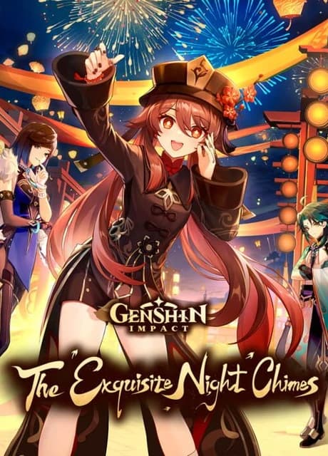 Genshin Impact: The Exquisite Night Chimes