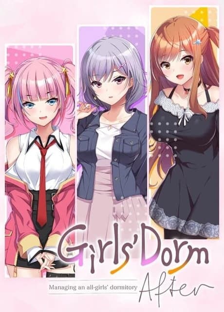 Girls’ Dorm: Managing an All-Girls’ Dormitory - After