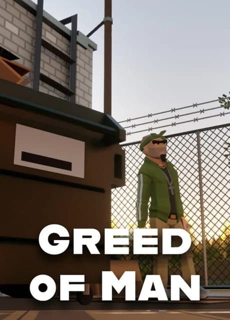 Greed of Man