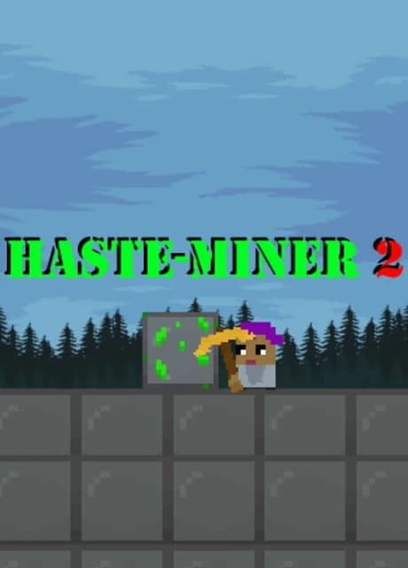 Haste-Miner 2