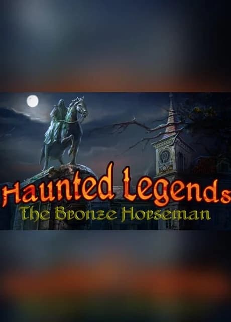 Haunted Legends: The Bronze Horseman - Collector's Edition