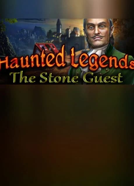 Haunted Legends: The Stone Guest - Collector's Edition