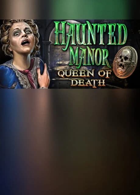 Haunted Manor: Queen of Death - Collector's Edition