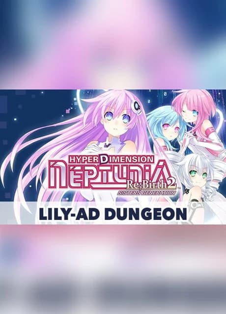 Hyperdimension Neptunia Re;Birth2: Sisters Generation - Lily-ad Dungeon