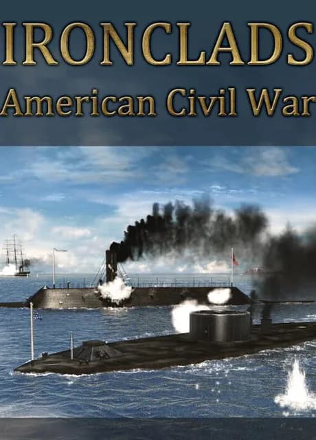 Ironclads: American Civil War
