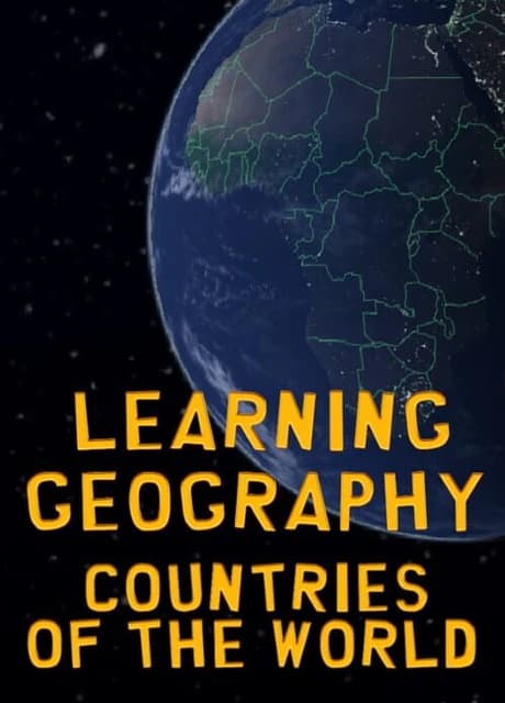 Learning Geography: Countries of the World