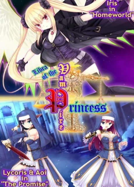 Libra of the Vampire Princess: Lycoris & Aoi in The Promise Plus Iris in Homeworld