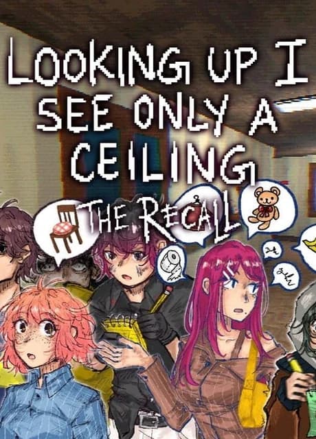 Looking Up I See Only A Ceiling: The Recall