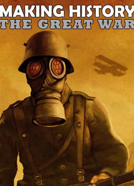 Making History: The Great War