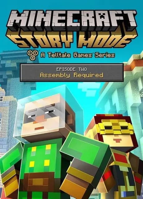 Minecraft: Story Mode - Episode 2: Assembly Required
