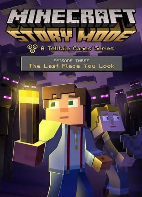 Minecraft: Story Mode - Episode 3: The Last Place You Look